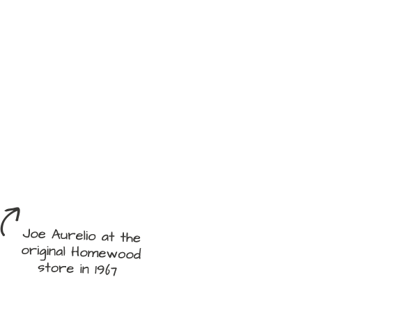 Joe Aurelio at the original Homewood store in 1959